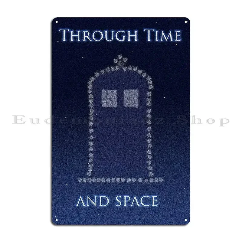 Through Time And Space Metal Plaque Party Club Wall Decor Designs Create Club Bar Tin Sign Poster