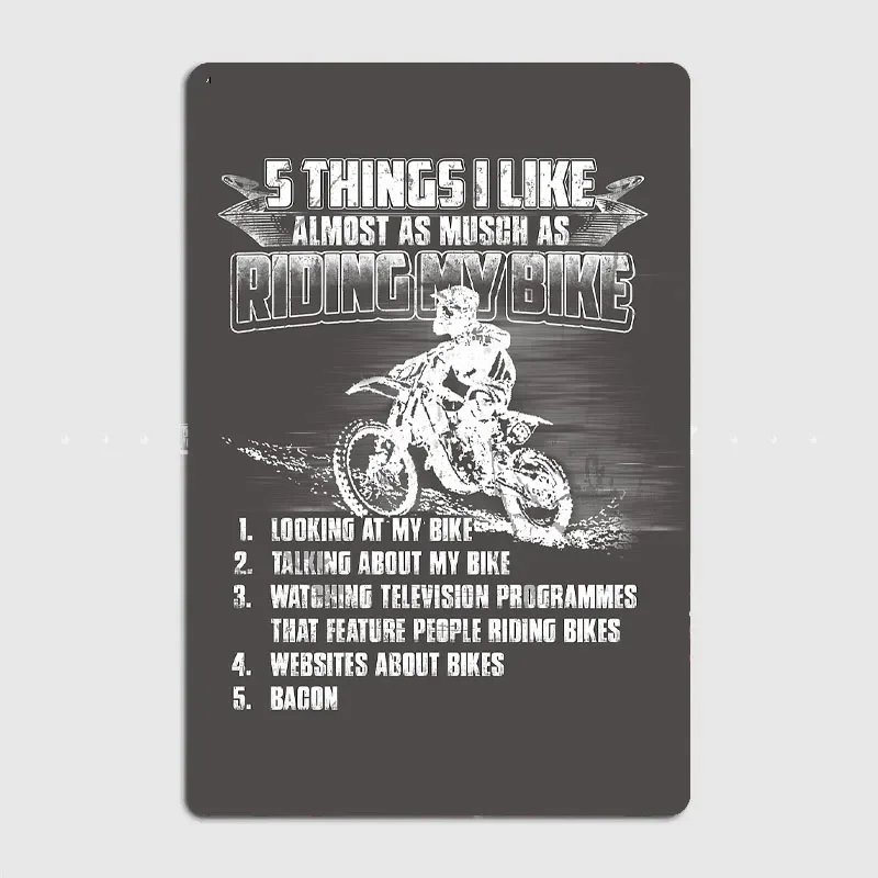 5 things I like as much as riding my Bike Retro Metal Sign Posters Bar Interior Wall Room Decoration Living Vintage Home Decor