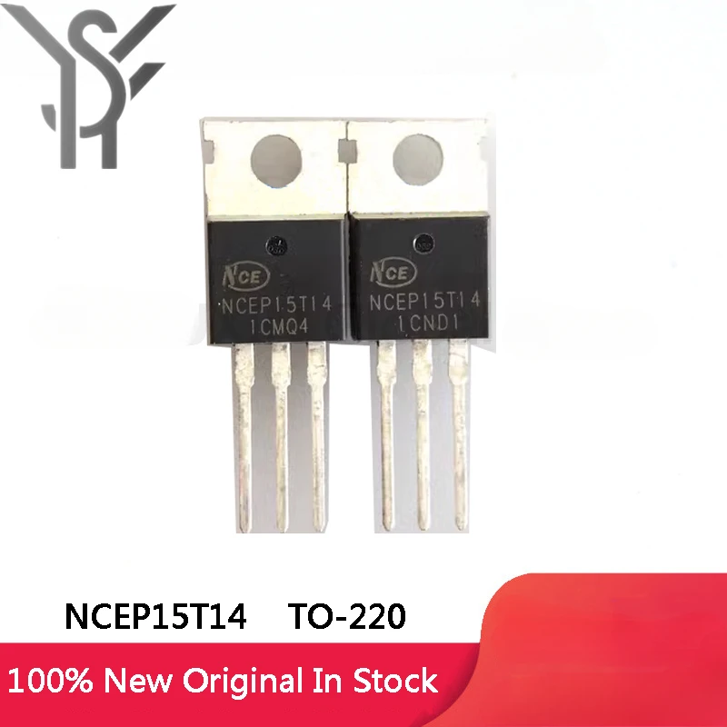 5-100Pcs NCEP15T14 TO-220 140A 150V MOSFET high-power field-effect transistor IC Chipset In Stock Wholesale