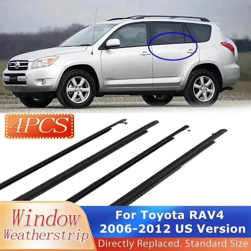 For Toyota RAV4 2006-2012 US Version Window Weatherstrip Outer Glass Sealing Rubber Strips Belt Trim (Check Size before buy)