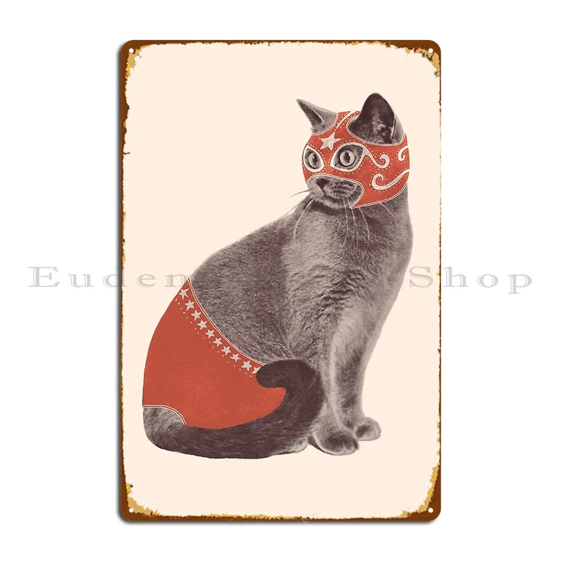 Cat Wrestler Metal Plaque Poster Club Designer Create Club Classic Tin Sign Poster