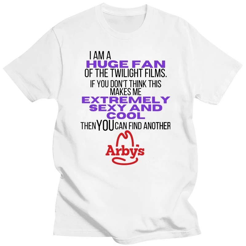 Twilight Fan In Arby's T Shirt 100% Pure Cotton Arbys Fan Twilight Fan Oddly Specific Targeted Sexy And Cool Creative Trending