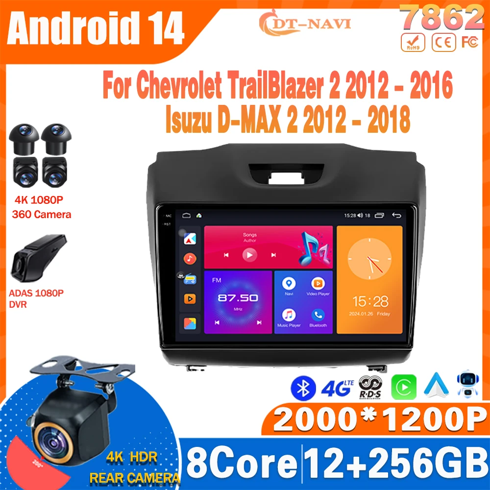 

Android14 Car Radio For Chevrolet TrailBlazer 2 2012 - 2016 For Isuzu D-MAX 2 2012 - 2018 Multimedia Video Navigation Player GPS