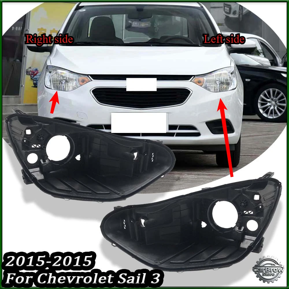 

Front Auto Headlight Back House For Chevrolet Sail 3 2015 2016 2017 2018 Headlight Base Headlamp House Car Rear Base