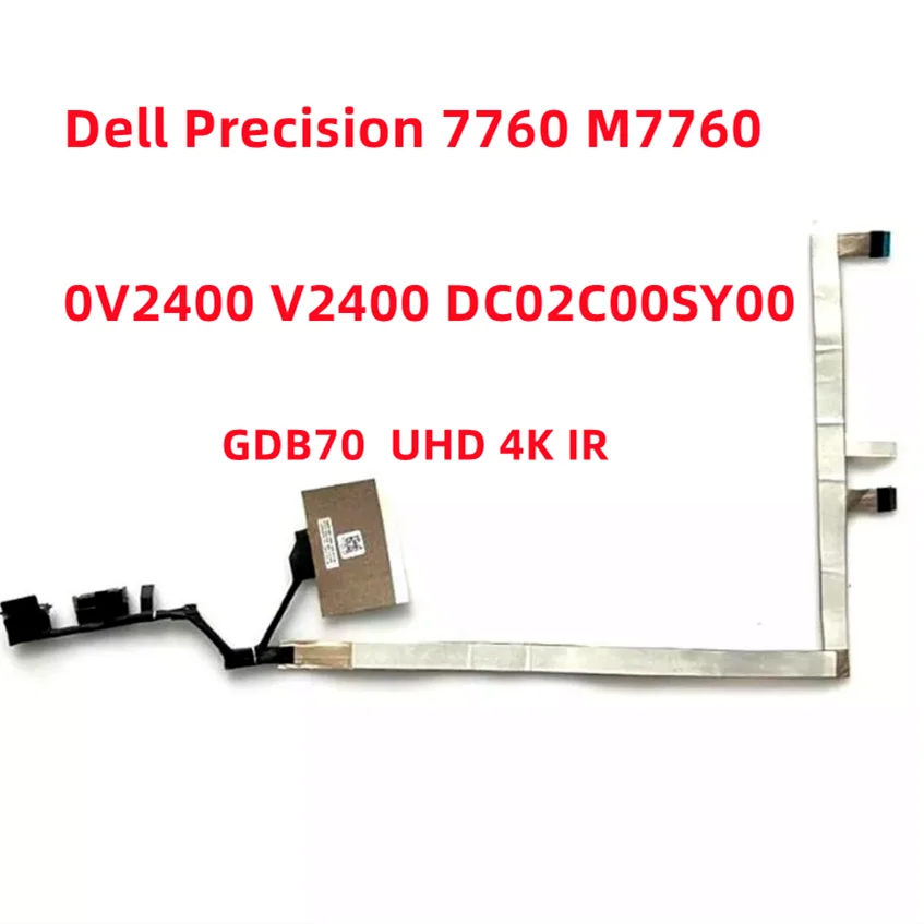 For DELL Precision 7760 0V2400 DC02C00SY00 GDB70 4K Screen Line IR