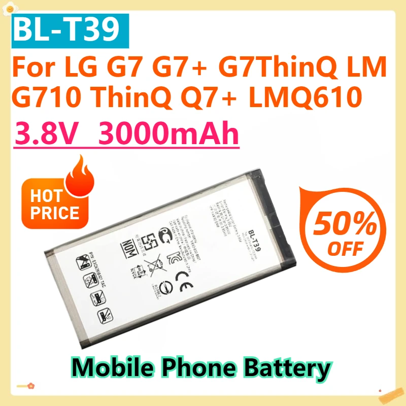 

Для LG G7 G7 + G7ThinQ LM G710 ThinQ Q7 + LMQ610 3,8 В 3000 мАч Сменный аккумулятор BL-T39