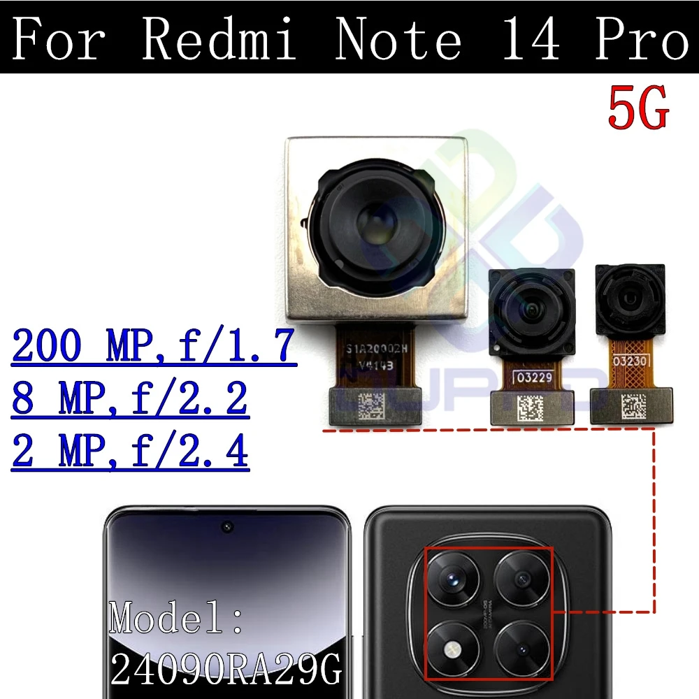 

Передняя и задняя камера для Xiaomi Redmi Note 14 Pro Note14Pro 5G, широкий основной модуль задней камеры, гибкий кабель, запасные части