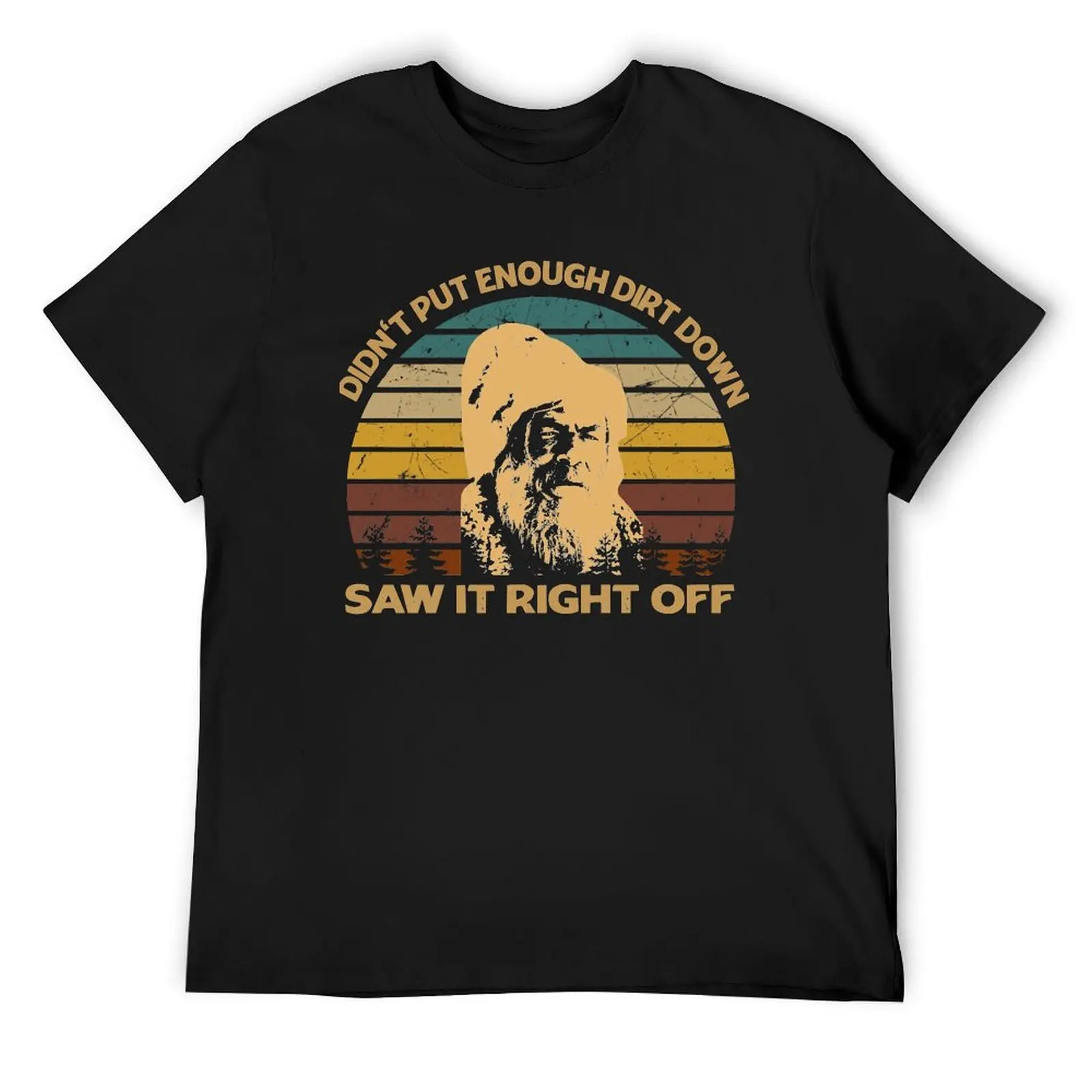 

Vintage Jeremiah Arts Johnson Film - Didn&x27;t Put Enough Dirt Down T-Shirt anime t shirts anime tshirt t shirts for men