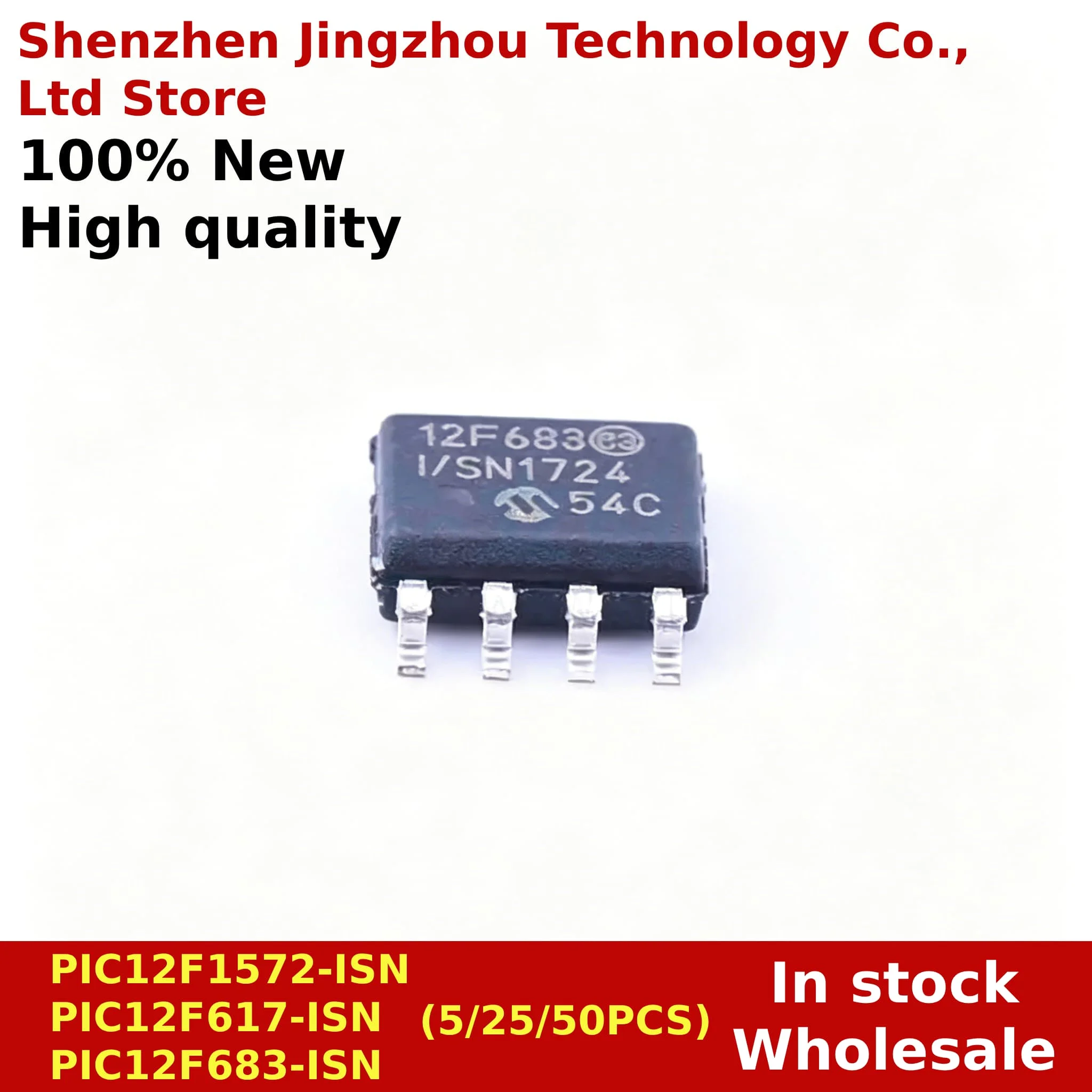 (5/25/50PCS) 100% New PIC12F1572-ISN PIC12F617-ISN PIC12F683-ISN
