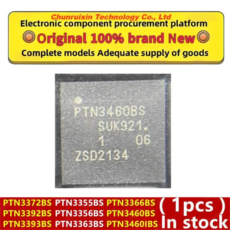 1 Uds PTN3460BS PTN3460IBS PTN3372BS PTN3392BS PTN3393BS PTN3393 PTN3355BS P3355 PTN3356BS P3356 PTN3363BS P3363 PTN3366BS P3366
