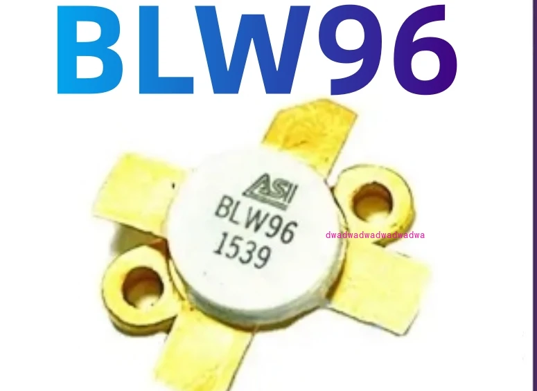 100% NEW original BLW96 BLW 96  SMD RF tube High Frequency tube Power amplification module