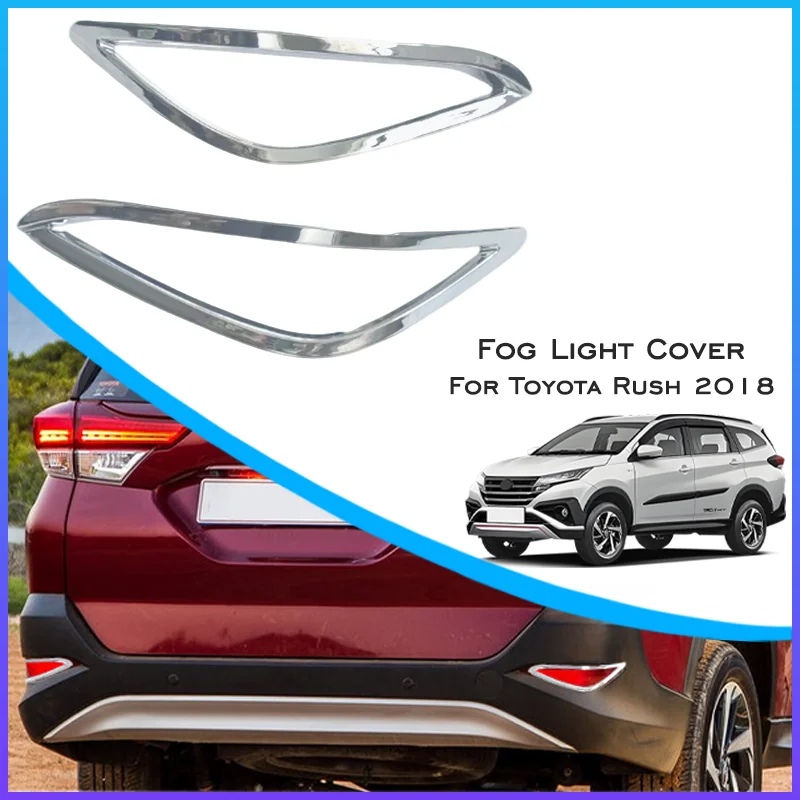 Abs Chrome Rear Fog Light Cover for Toyota Rush 2018 Car Body Lamp Frame Exterior Accessories