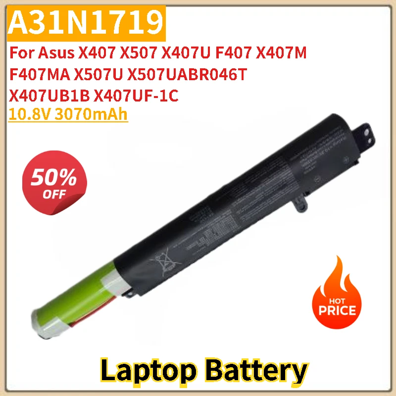 

Laptop Battery A31N1719 10.8V 3070mAh For Asus F407 F407MA X407 X507 X407U X407M X507U X507UABR046T X407UB1B X407UF-1C