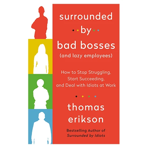 Surrounded by Bad Bosses and Lazy Employees, Bestselling books in English, Psychology books 9781250763907