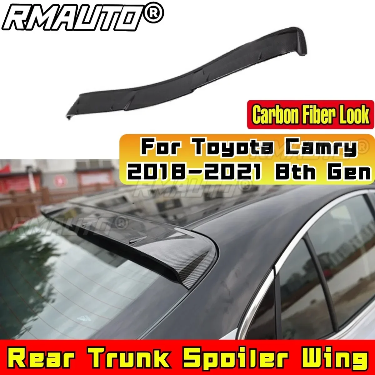 

For Toyota Camry 2018-2021 8th Gen Rear Trunk Spoiler Wing Rear Spoiler Rear Roof Wing Body Kit Car Accessorie