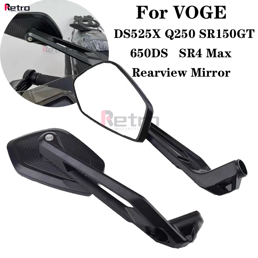 Rearview Mirror For VOGE DS525X Q250 SR150GT 650DS SR4 Max NEW Motorcycle Accessories Side Rear View Mirror