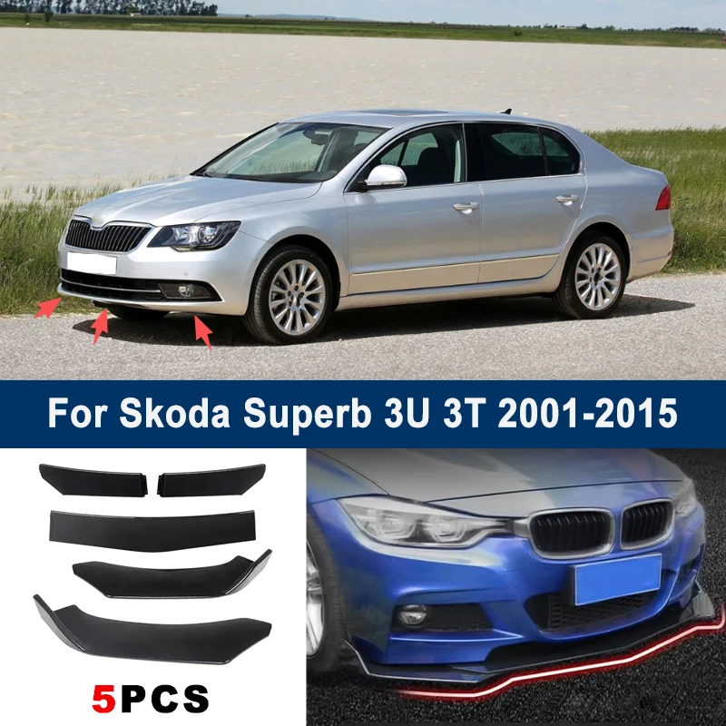 

Adjustable 5Pcs Sectional Front Spoiler Lip For Skoda Superb 3U 3T 2001-2015 Front Bumper Splitter Car Exterior Sport Body Kit