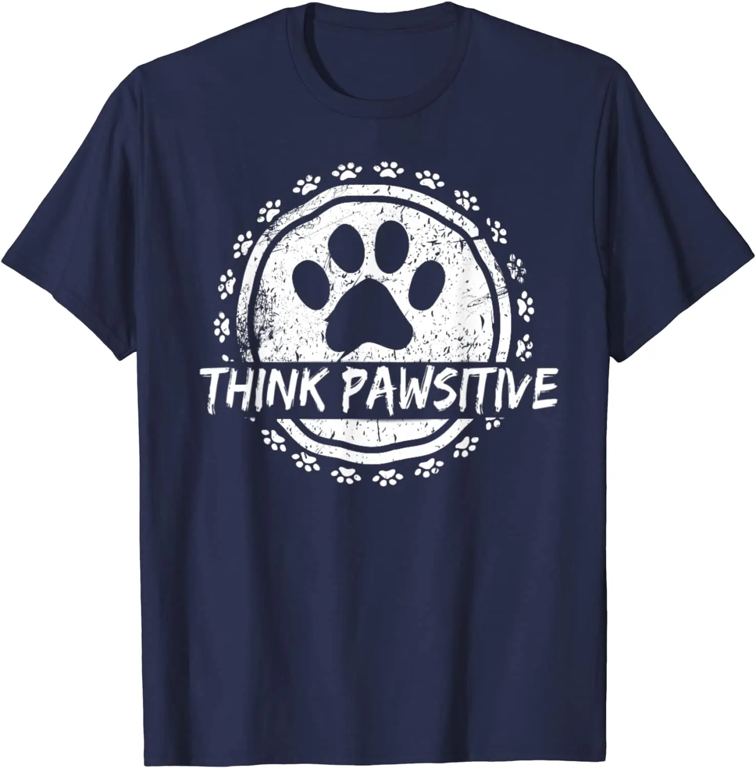 Dog Paw Print T Shirts Think Pawsitive Pet Lover T-Shirt Mens Cotton Clothing Tops Tees