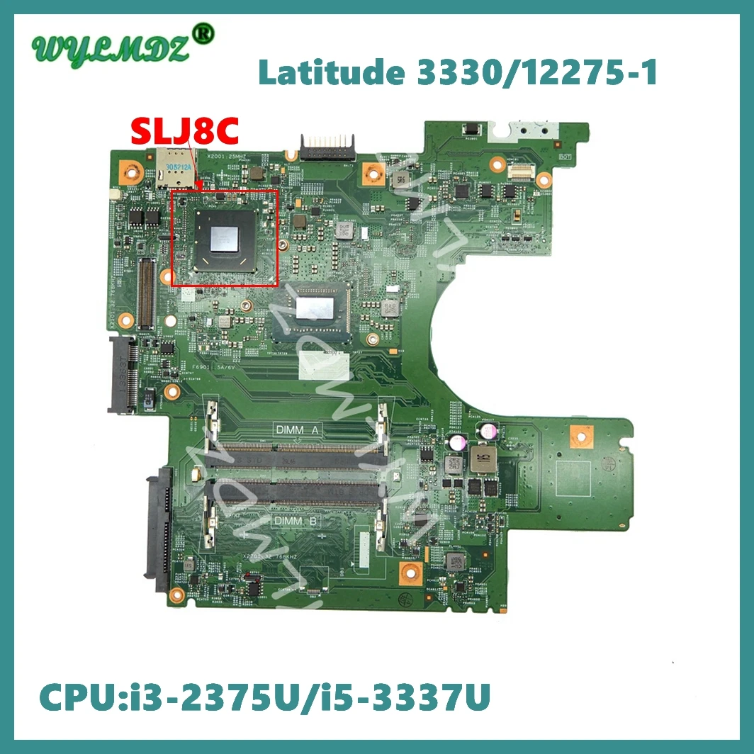 

12275-1 With i3-2375U/i5-3337U CPU CN-02D6MM/04NRW8 Notebook Mainboard For Dell Latitude 3330 Laptop Motherboard 100% Tested OK