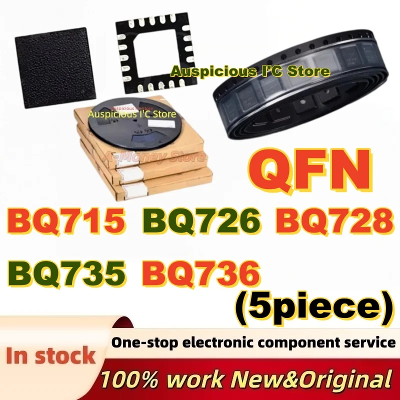 (5Pcs) BQ735 BQ736 BQ24715 BQ715 BQ726 BQ728 BQ24726 BQ24728 BQ24735 BQ24736 QFN