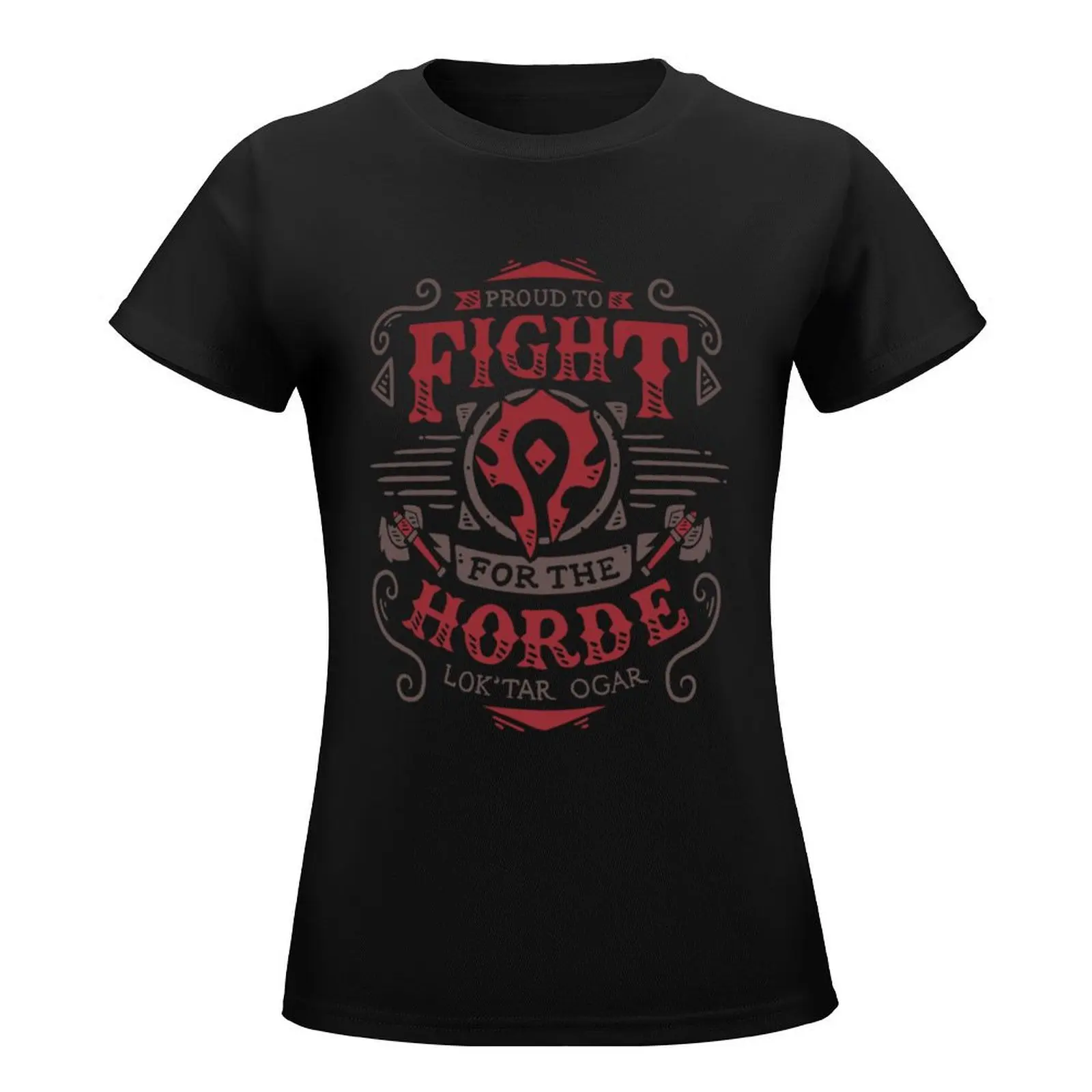 Fight for the Horde T-Shirt aesthetic clothes summer top graphics t shirt for Women