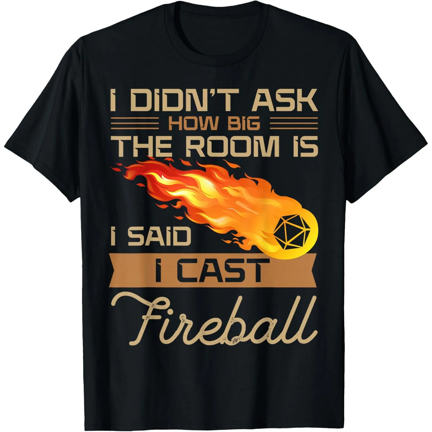 I Cast Fireball D20 T-Shirt Funny RPG Gamer Graphic Tee for Men