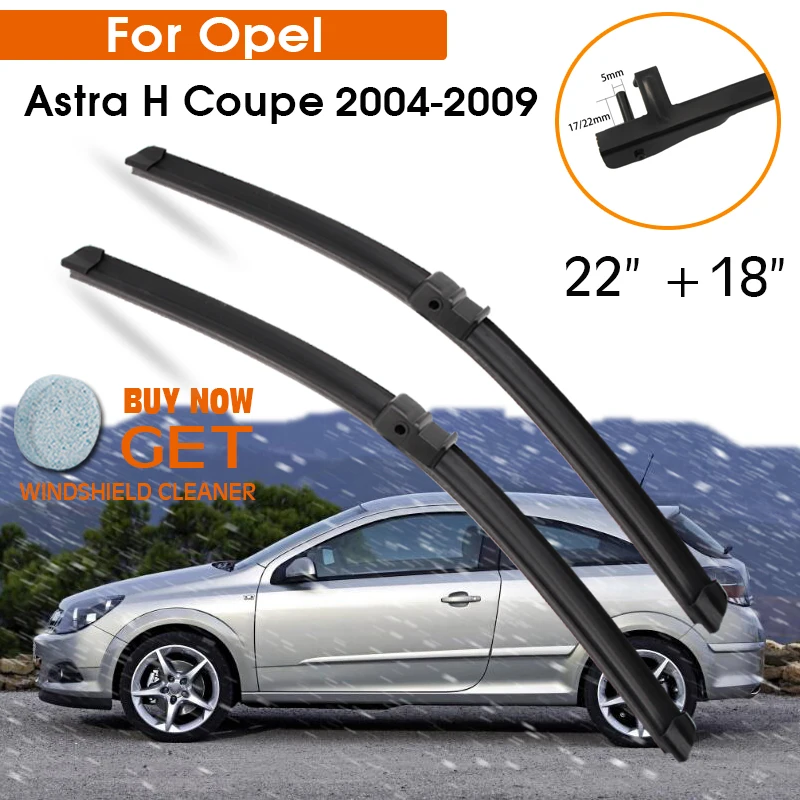 

Car Wiper Blade For Opel Astra H Coupe 2004-2009 Windshield Rubber Silicon Refill Front Window Wiper 22"+18" LHD RHD Accessorie