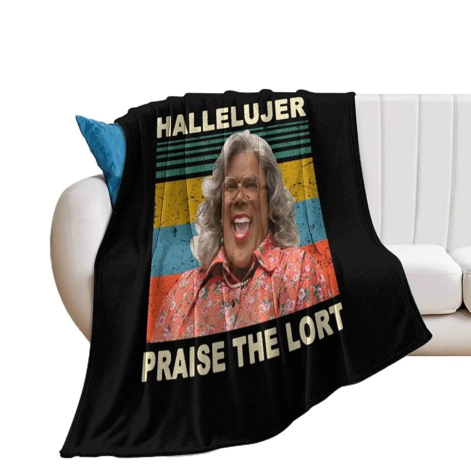 Madea Hallelujer Praise The Lort Tyler Perry'S House Of Payne Funny Cute Throw Blanket Kid'S Single Blankets