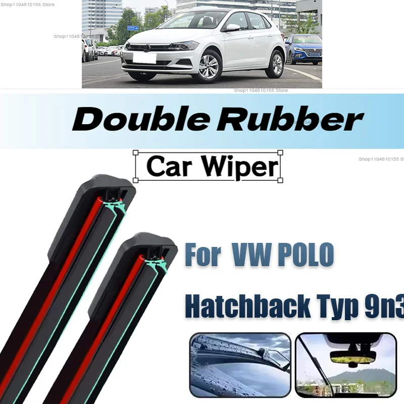 

Front Wipers For VW Polo Hatchback Typ 9N3 2006-2007 Wiper Blade Rubber 21"+19" Car Windshield Windscreen Accessories 2006 2007