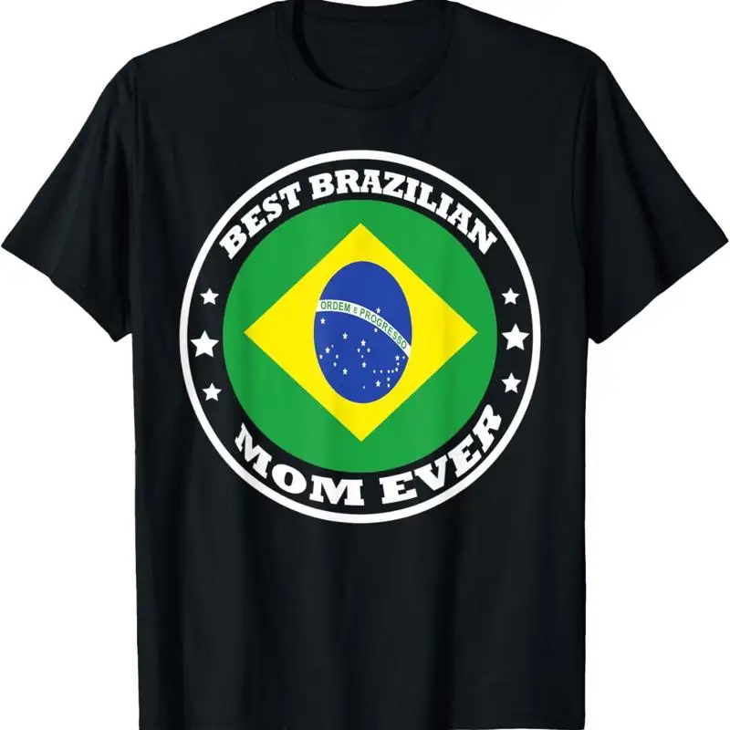 

Brazilian For Mom T Shirt Mother'S Day Brazil Culture