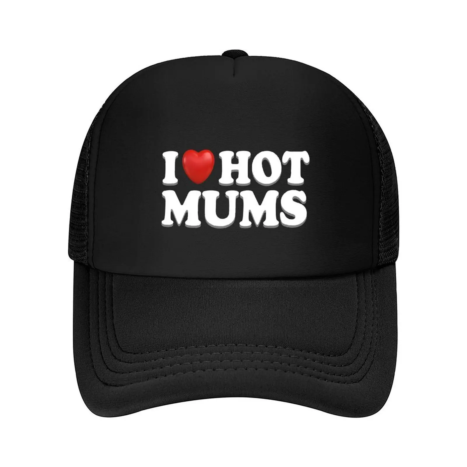 

I Love Hot Mums Baseball Cap Golf Snapback Cap Ball Cap Hip Hop Women Beach Fashion Men's