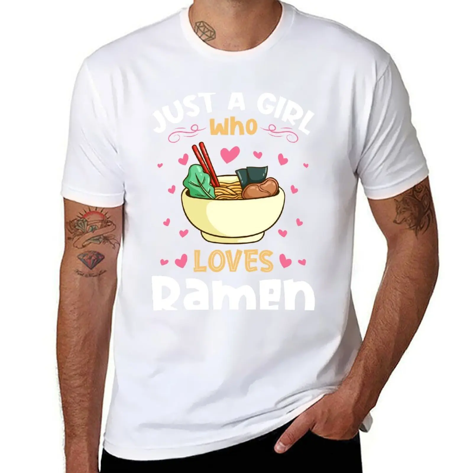 

Just a Girl who Loves Ramen Noodles T-Shirt cotton tshirt 100% man t shirt summer T-Shirt