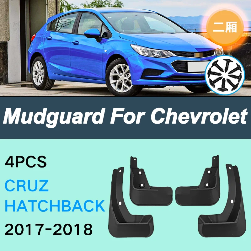 

For Chevrolet Cruze Hatchback 2017-2018 Automotive Tire Mudguard Waterproof Prevent Mud Splashing Car Mud Flaps 4pcs Accessories