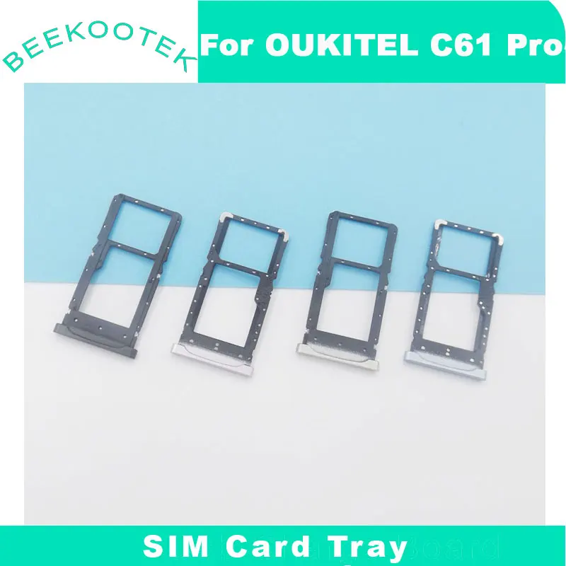 New Original Oukitel C61 Pro SIM Card Cell Phone SIM Card Holder Tray Card Slot Adapter For OUKITEL C61 Pro Smart Phone