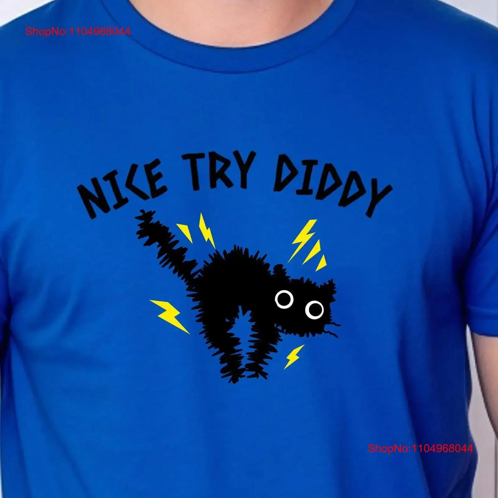 

Fun Nice Try Diddy T Shirt P Puff Daddy Puffy The Diddler Bad Boy 50 Cent GifT for Him Her vintage Washed fashion