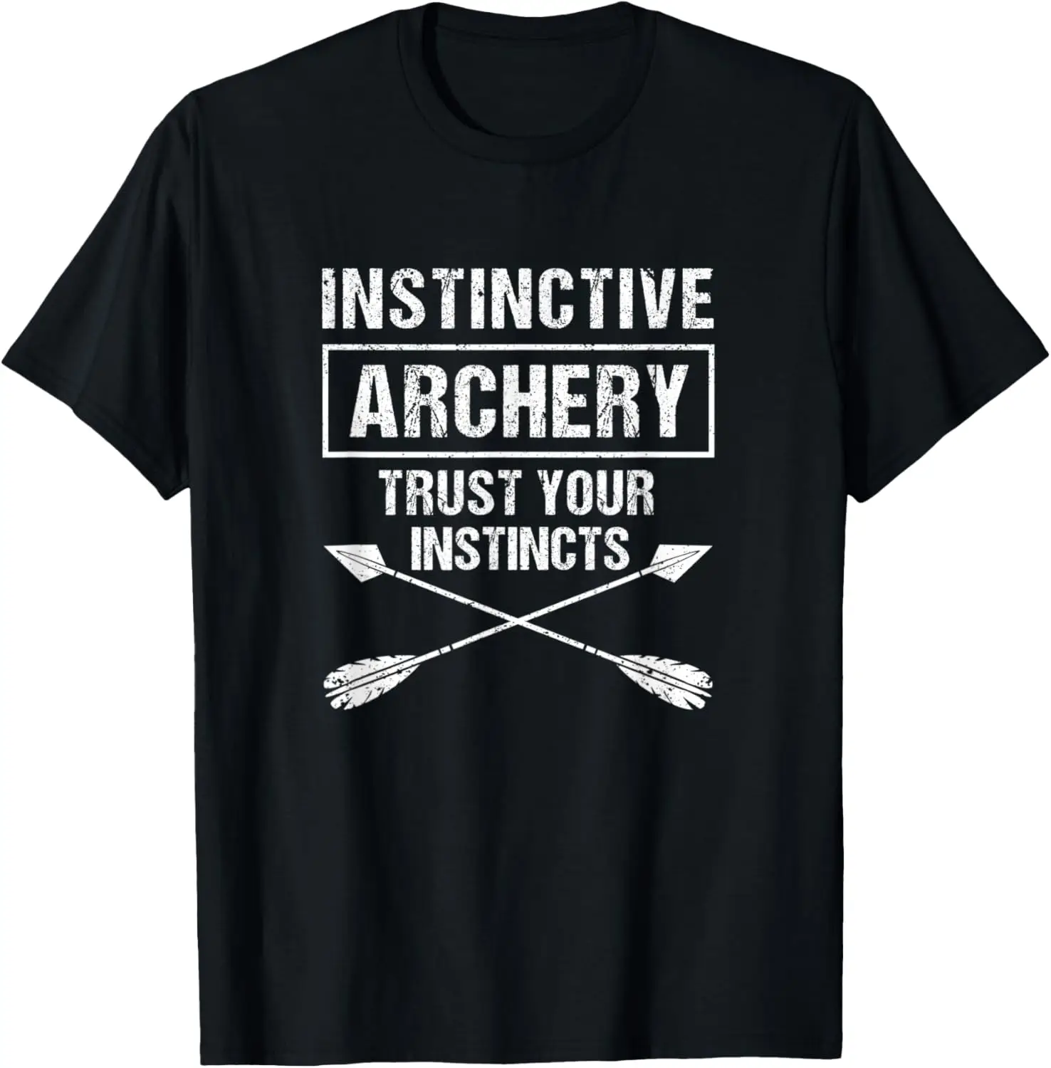 Bow Hunting Archer Instinctive Archery Trust Your Instincts T-Shirt