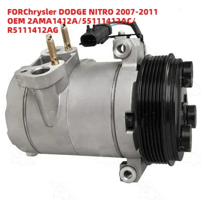 

High Performance FORChrysler DODGE NITRO 2007-2011 OEM 2AMA1412A/55111412AC/R5111412AG 12Volt AC Compressor