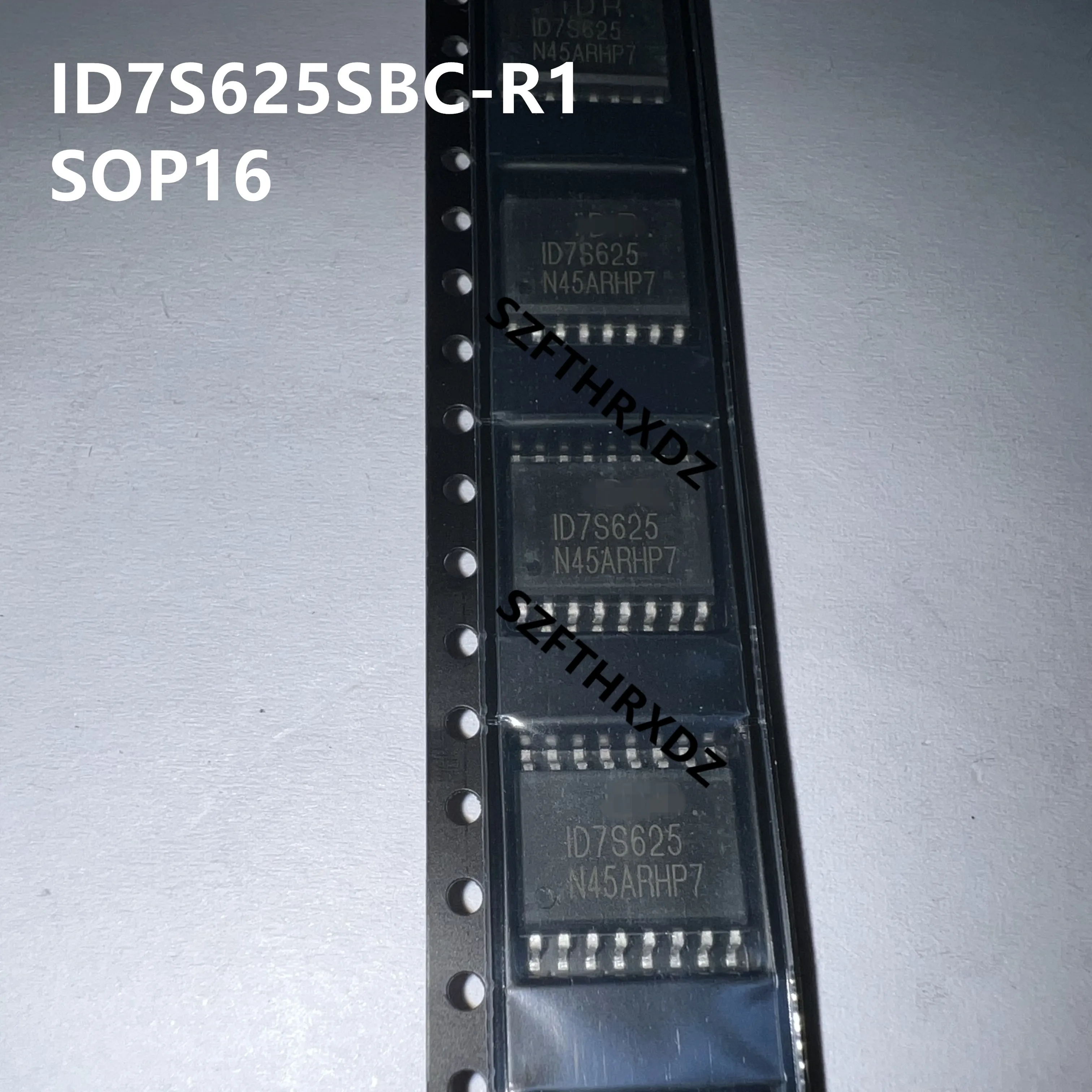 SZFTHRXDZ 10pcs  100%  New Original ID7S625SBC-R1  ID7S625 SOP-16