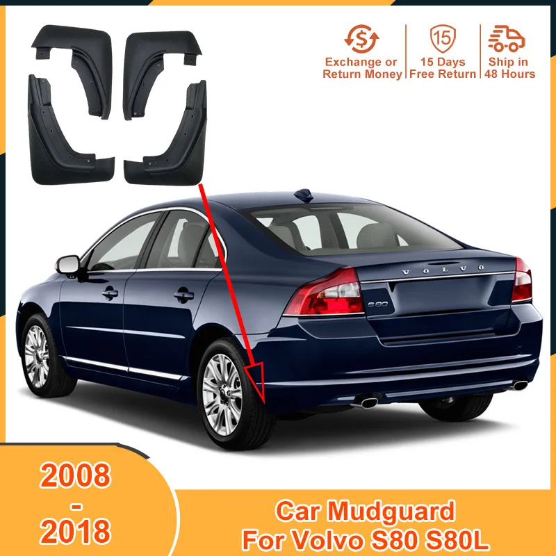 

2008-2018 Car Mudguard for Volvo S80 S80L 2008 2009 2010 2011 2012 2013 2014 2015 2016 2017 2018 Accesspries Mudflaps Fender