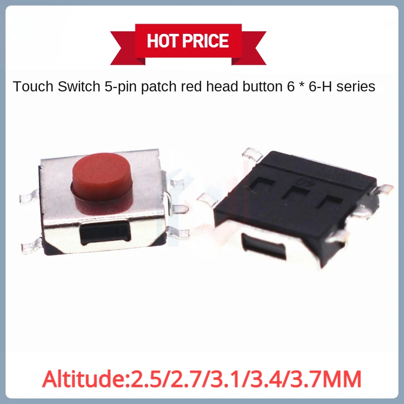 50pcs/Lot Size 6*6mm Touch Switch 5 Foot Patch Red Head Button 6*6*2.5/2.7/3.1/3.4/3. 7MM PCB Panel Keypad Switch