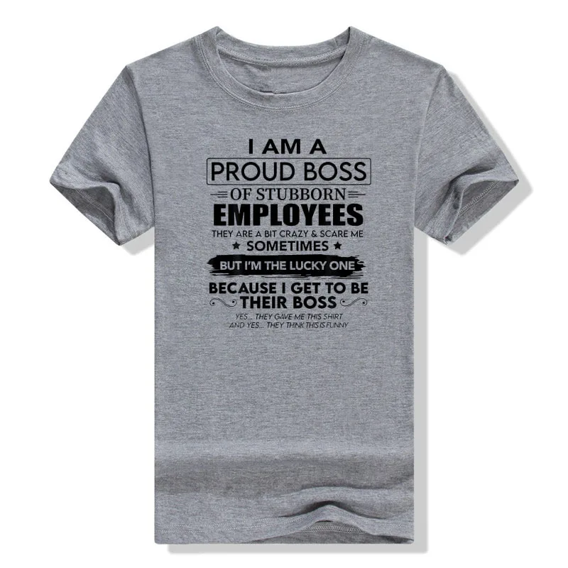 أنا رئيس فخور للموظفين العنيدين هم بت مجنون تي شيرت السخرية أقوال إقتباس الجرافيك المحملة الرجال الملابس الزوج هدية #6