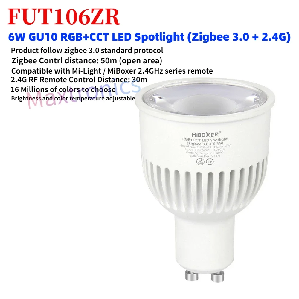 

Miboxer Smart TUYA 6W GU10 FUT106ZR Zigbee 3.0+2.4GRF RGB+CCT Brightness/Color Temperature Adjustable LED Spotlight AC100-240V