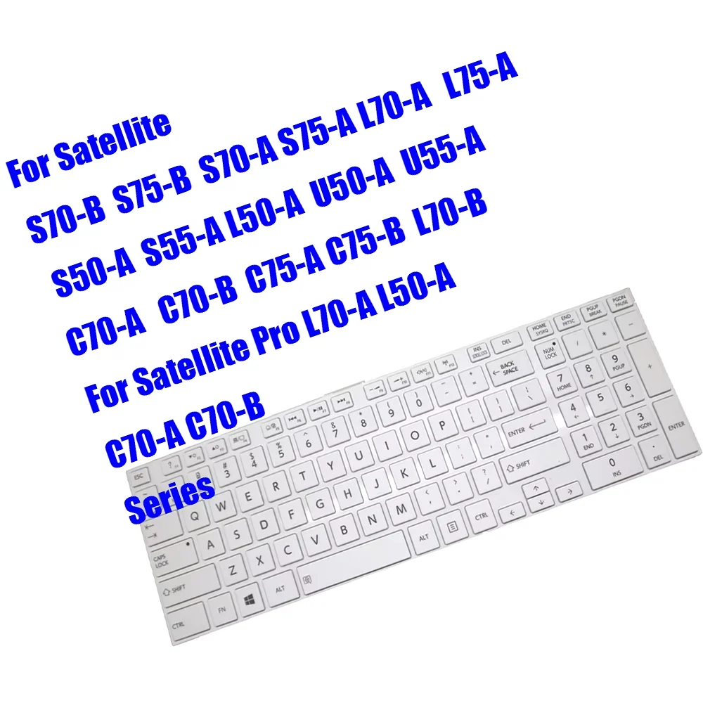 

US English Laptop Keyboard For Toshiba For Satellite L50-A U50-A U55-A S70-A S75-A S50-A S55-A C75-A S70-B S75-B With Frame New