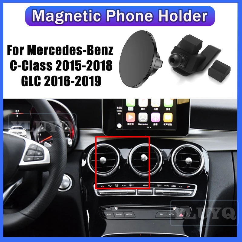 

For Mercedes Benz C-Class W205 2015 - 2018 Car magnetic phone holder GLC 2016 - 2019 Gravity navigation stand 360° rotatable