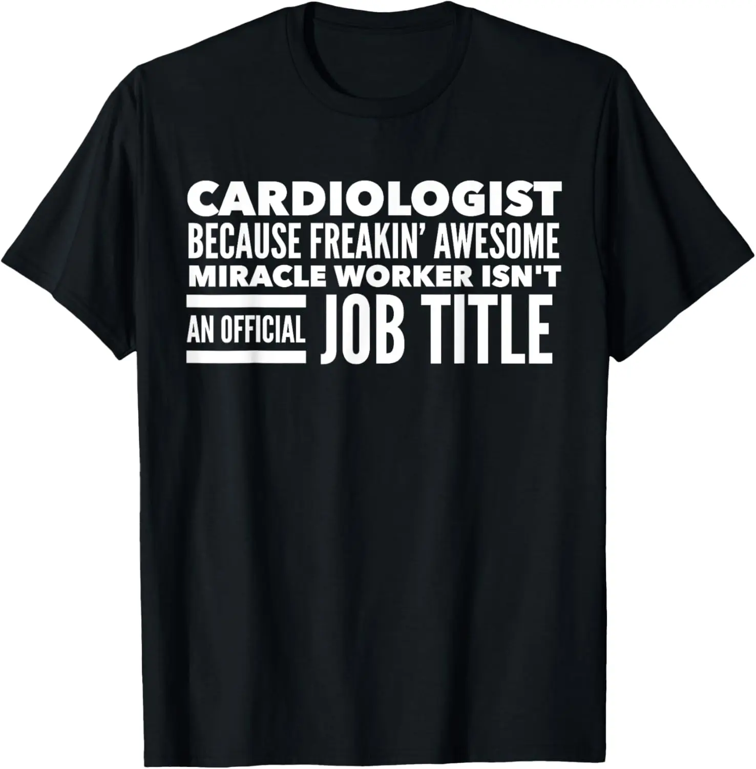 T-Shirt Gift for a Cardiologist Heart Doctor