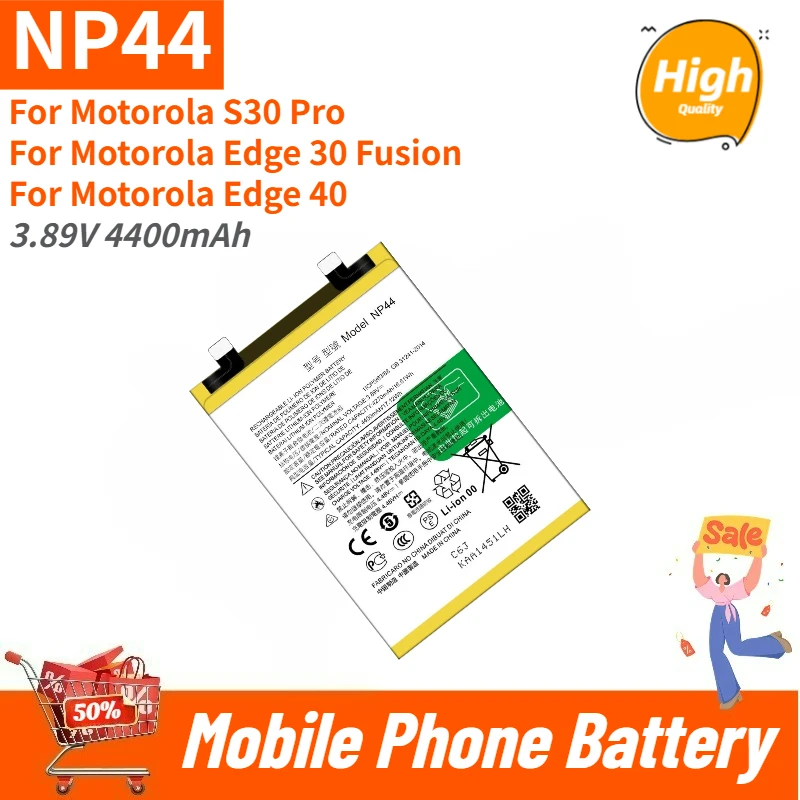 

New High Quality NP44 Phone Battery 3.89V 4400mAh For Motorola S30 Pro Edge 30 Fusion/Edge 40 XT2243-1 XT2243-2 X40 XT2301-5