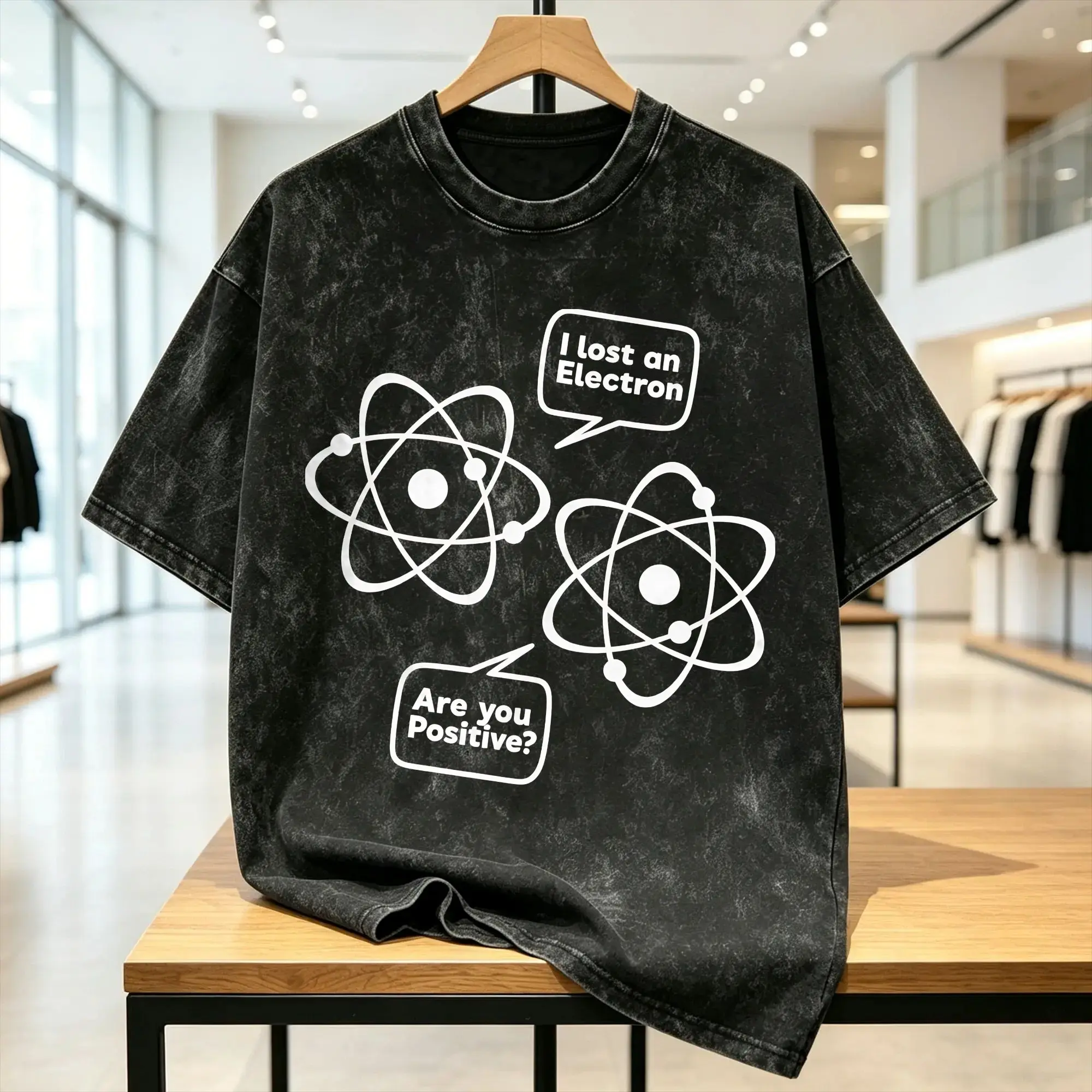 Vintage Washed T-Shirt I Lost An Electron. Are You Positive Cotton T-Shirts  Novelty Tee Shirt for Male Summer Y2K Classic Tees