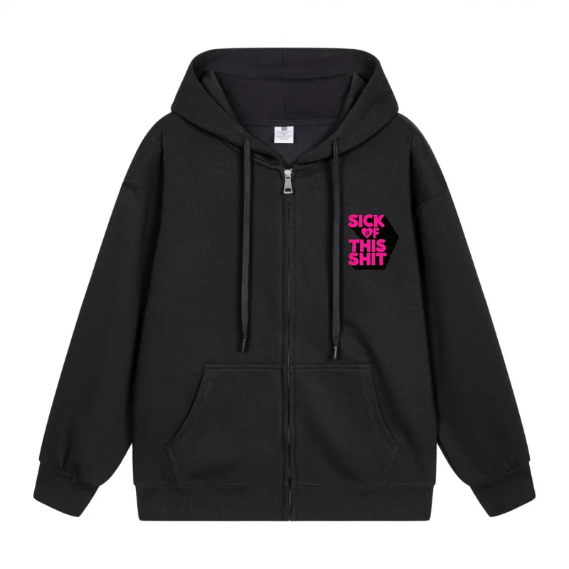 

Men's Zip-Up Hoodie Sick Of This Shit Pink 2025 New Style Casual Couples’ Style Casual and Loose