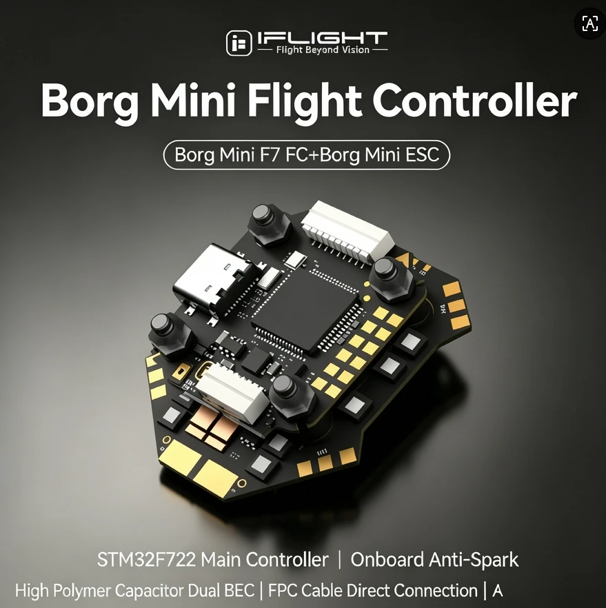 IFlight Borg F7 Mini Stack ICM42688 Gyro 32MB Flash Borg 60 Mini BL32 32Bit ESC 2-6S Lipo FPV Drone Flight Controller