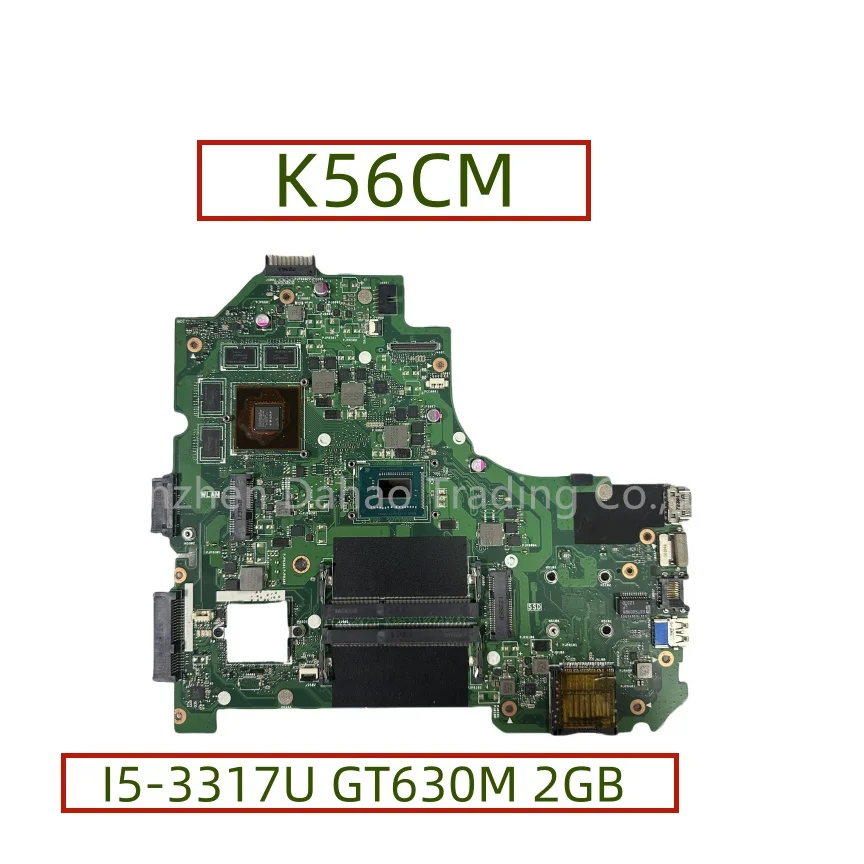 K56CM Mainboard For ASUS K56C A56C K56CM K56CA Laptop Motherboard With I5-3317U GT630M 2GB-GPU Fully Tested